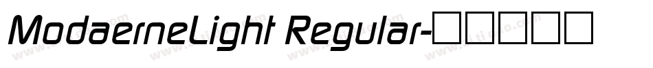 ModaerneLight Regular字体转换